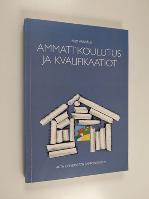 Reijo Väärälä : Ammattikoulutus ja kvalifikaatiot (signee...