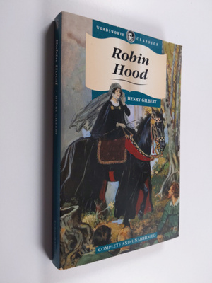 Henry Gilbert : Robin Hood