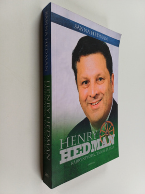 Sanna Hedman : Henry Hedman : kärrynpyörä, taivas ja maa