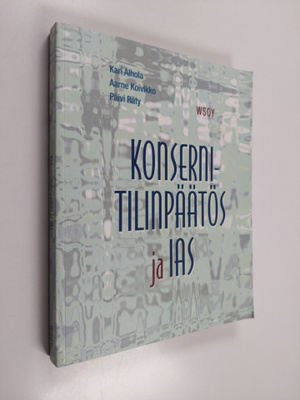 Kari Alhola : Konsernitilinpäätös ja IAS