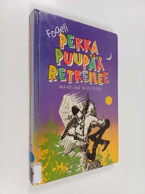 Fogeli : Pekka Puupää retkeilee
