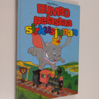 Walt Disney : Dumbo pelastaa sirkusjunan : Disneyn satulu... - pikkukuva 1