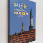 Leif Salmen : Den underjordiska mosken - pikkukuva 1