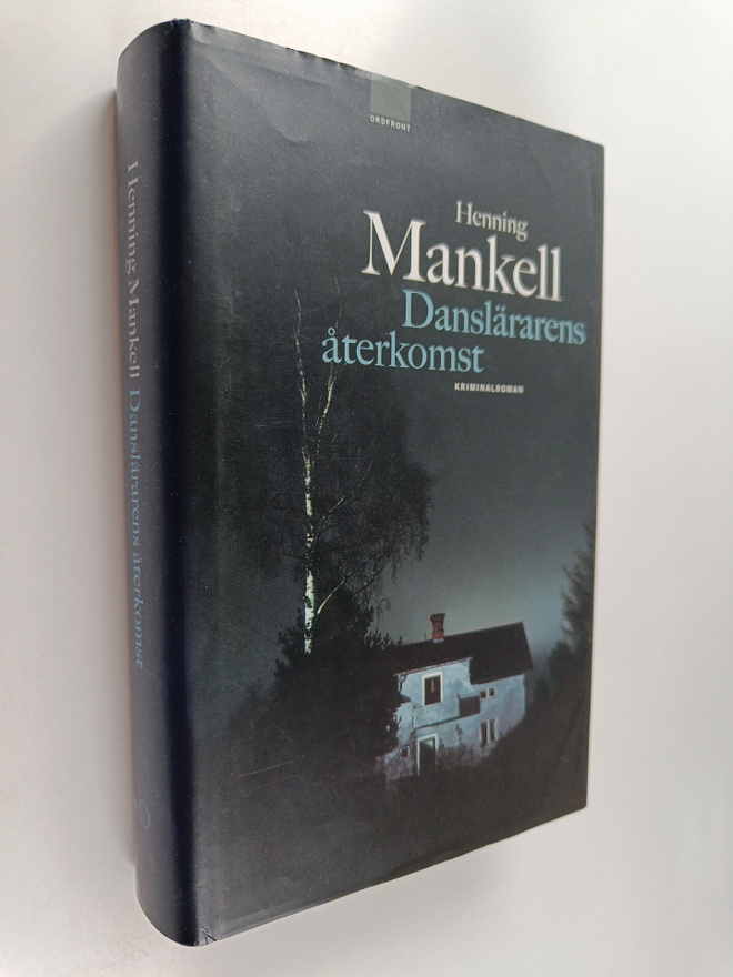 Henning Mankell : Danslärarens återkomst : kriminalroman