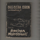 Outsider:Hopeinen pistoolinluoti,Kalle-Kustaa Korkin seikk 2 - pikkukuva 1