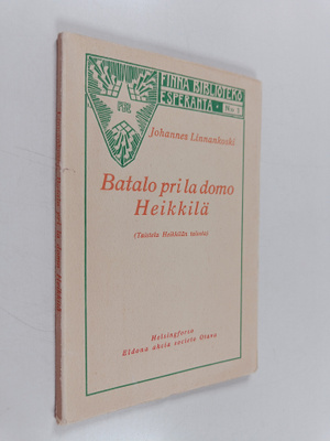 Johannes Linnankoski : Batalo pri la domo Heikkilä