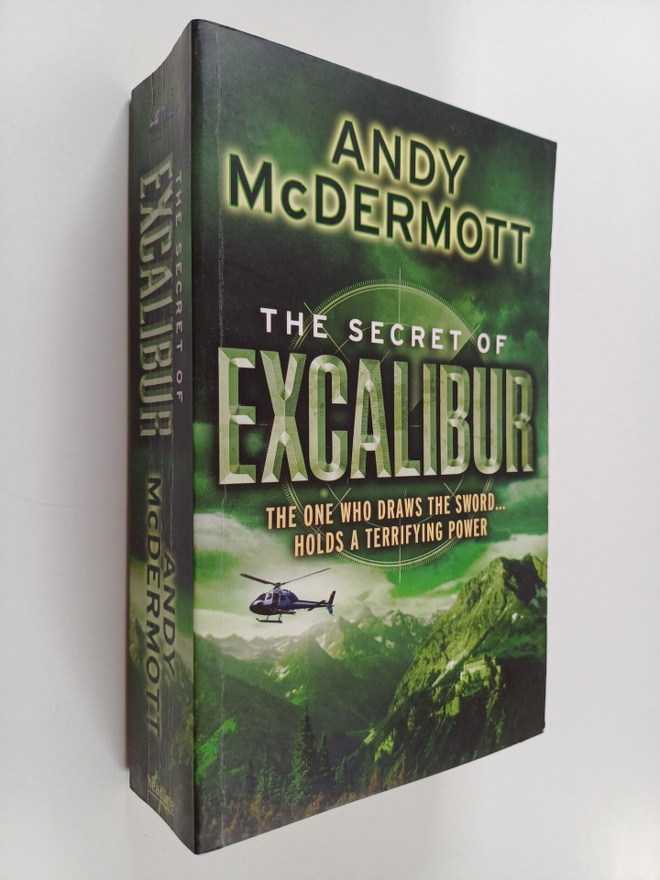 Andy McDermott : The Secret of Excalibur