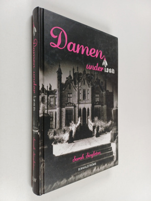 Sarah Singleton : Damen under isen