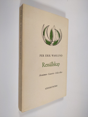 Per Erik Wahlund : Ressällskap : äreminnen, causerier, ud...