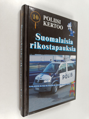 Jan-Erik (toim.) Björkgård : Poliisi kertoo : suomalaisia...