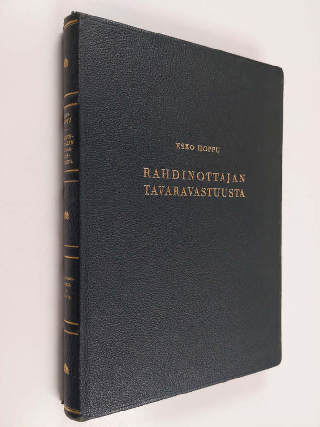 Esko Hoppu : Rahdinottajan tavaravastuusta (tekijän omiste)