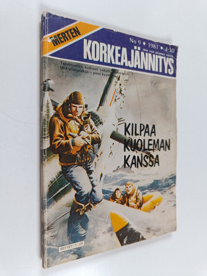 Merten Korkeajännitys 9/1981 : Kilpaa kuoleman kanssa