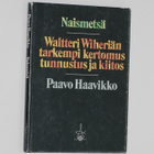 Paavo Haavikko: Naismetsä - pikkukuva 1