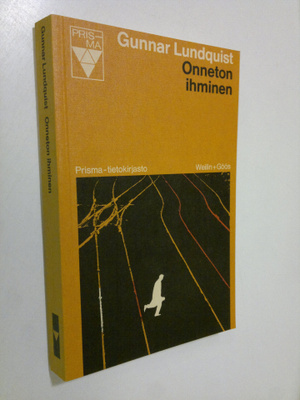 Gunnar Lundquist : Onneton ihminen : Kirja normaaleista j...