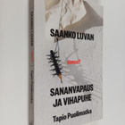 Tapio Puolimatka : Saanko luvan - sanoa? : sananvapaus ja... - pikkukuva 1