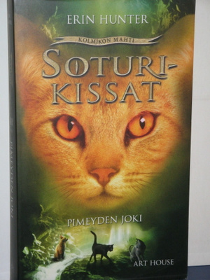 Erin Hunter : SOTURIKISSAT PIMEYDEN JOKI