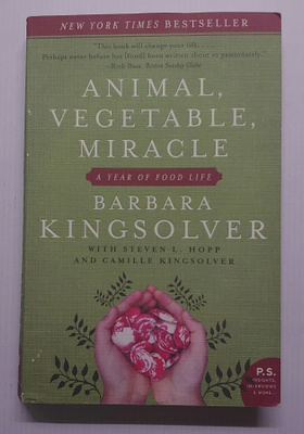 Barbara Kingsolver - Animal, Vegetable, Miracle (Signed)