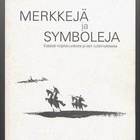 Merkkejä ja symboleja Esseitä kirjallisuudesta ja sen tutki - pikkukuva 1