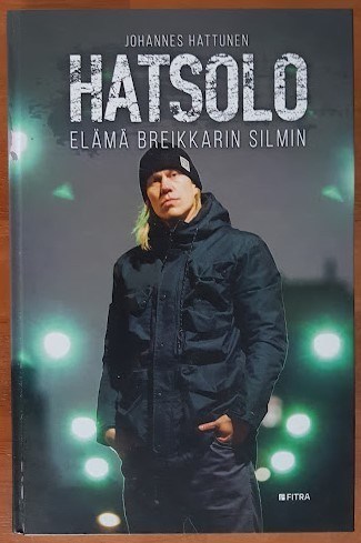 Hatsolo - Elämä breikkarin silmin
