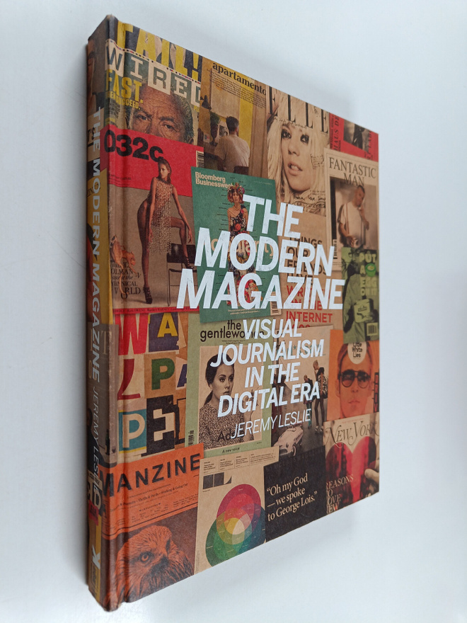 Jeremy Leslie : The modern magazine : visual journalism i...
