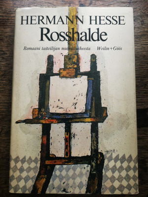 Hermann Hesse: Rosshalde