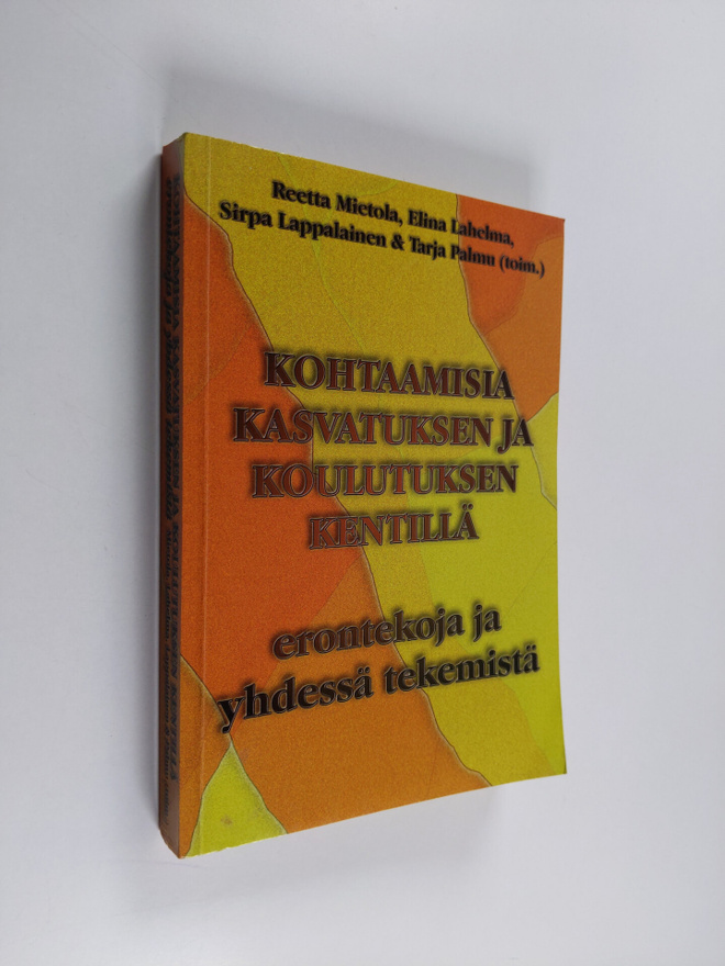 Kohtaamisia kasvatuksen ja koulutuksen kentillä : erontek...