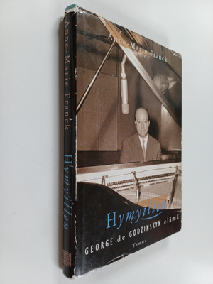 Anne-Marie (toim.) Franck : Hymyillen : George de Godzins...