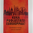 Keir Giles : Kuka puolustaisi Eurooppaa? - pikkukuva 1