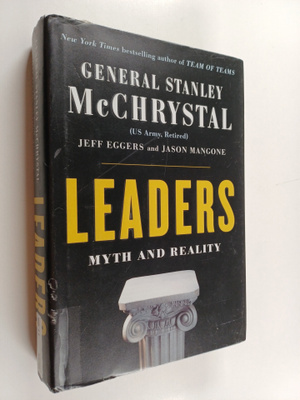 Stanley McChrystal : Leaders : myth and reality