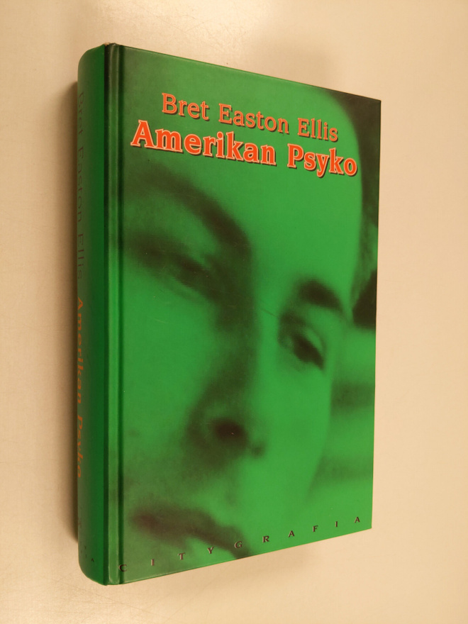 Bret Easton Ellis : Amerikan Psyko
