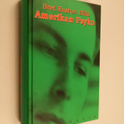 Bret Easton Ellis : Amerikan Psyko - pikkukuva 1