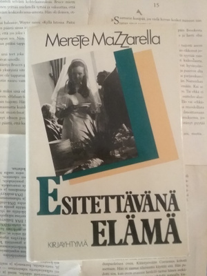 Merete Mazzarella - Esitettävänä elämä (sid.)