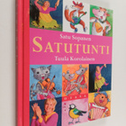 Tuula Korolainen ym. : Satutunti : 15 laulua ja tarinaa (... - pikkukuva 1