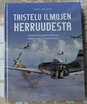 Tony Holmes: Taistelu ilmojen herruudesta
