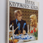 Anu ym. Seppälä : Hyvän käytöksen kirja - pikkukuva 1