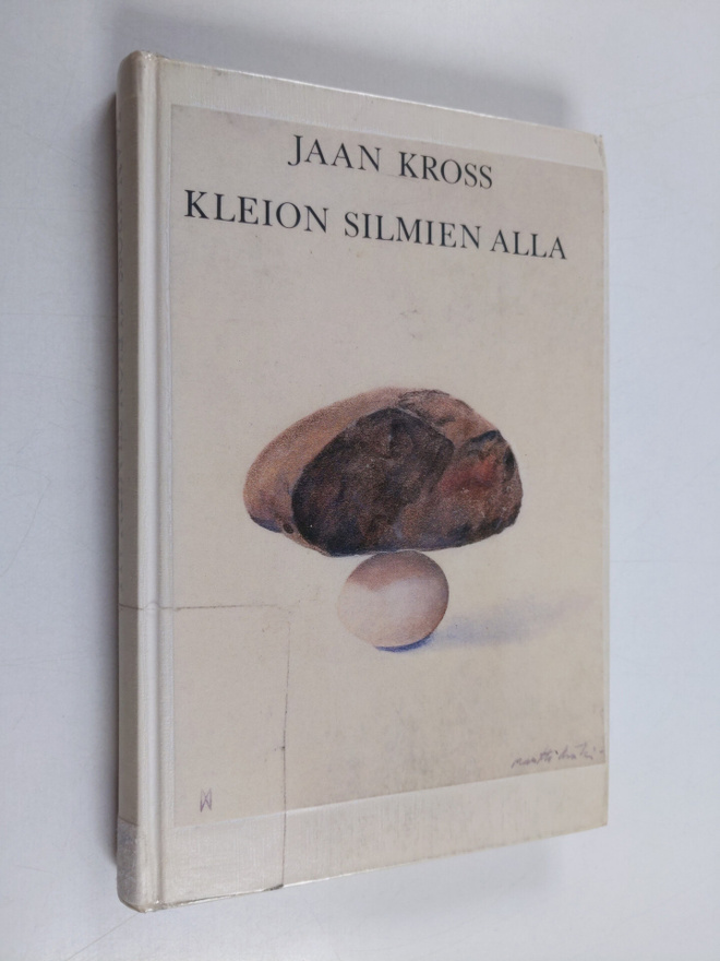 Jaan Kross : Kleion silmien alla