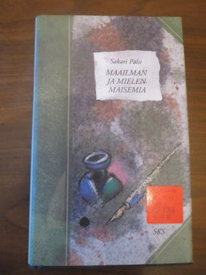 Sakari Pälsi: Maailman ja mielenmaisemia