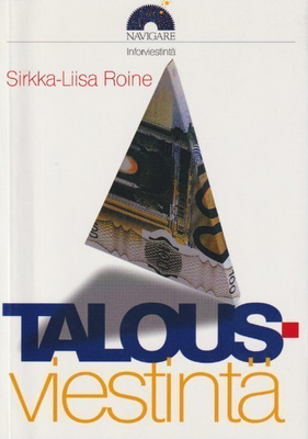 Sirkka-Liisa Roine: Talousviestintä