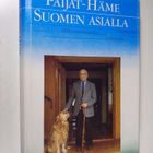 Ahti (toim.) Mattila : Päijät-Häme Suomen asialla (signee... - pikkukuva 1