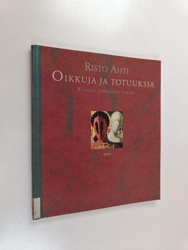 Risto Ahti : Oikkuja ja totuuksia : runoja ja huomatuksia