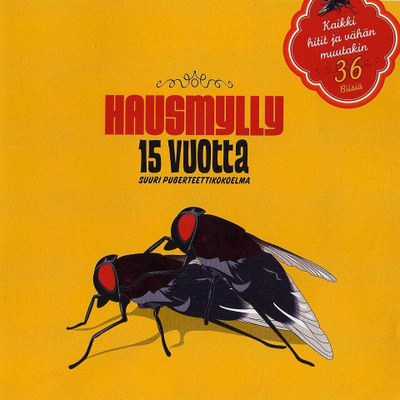 HAUSMYLLY: 15 vuotta, Suuri puberteettikokoelma (2-CD)