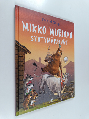 Daniel Napp : Mikko Murinan syntymäpäivät