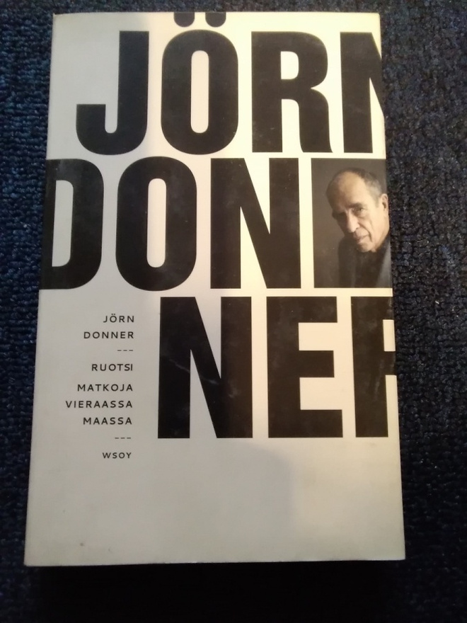 Jörn Donner: Ruotsi -matkoja vieraassa maassa-