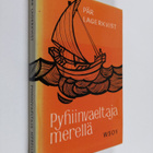 Pär Lagerkvist : Pyhiinvaeltaja merellä - pikkukuva 1