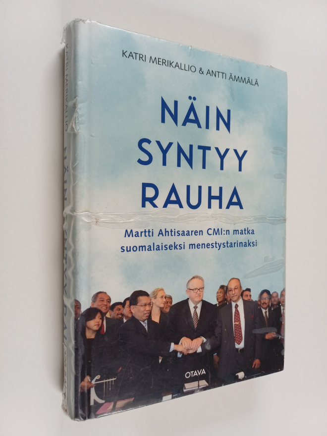 Katri Merikallio ym. : Näin syntyy rauha