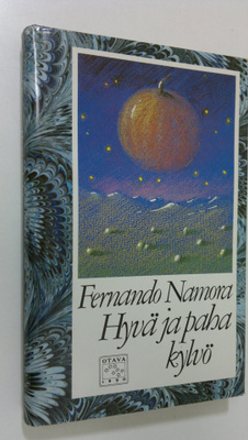 Fernando Namora : Hyvä ja paha kylvö