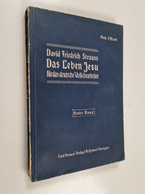 David Friedrich Strauss : Das Leben Jesu : fur das deutsc...