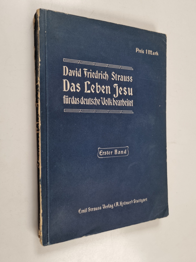 David Friedrich Strauss : Das Leben Jesu : fur das deutsc...