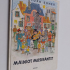 Thorbjörn Egner : Mainiot musikantit - pikkukuva 1