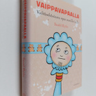 Daniel Blythe : Vaippavapaalla : vaihtoehtoinen opaskirja... - pikkukuva 1